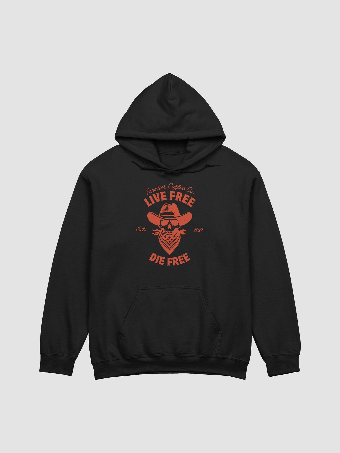 Live Free Die Free Hoodie