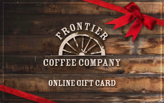 Frontier Coffee E-Gift Card