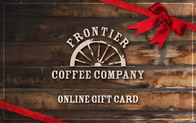 Frontier Coffee E-Gift Card